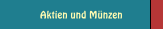 Aktien und Münzen