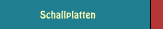 Schallplatten